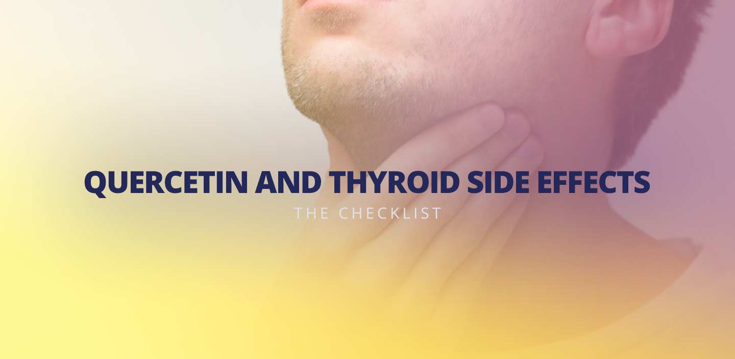 Quercetin and thyroid side effects the checklist Purovitalis